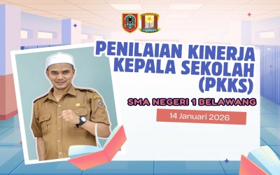 PENILAIAN KINERJA KEPALA SEKOLAH (PKKS) SMAN 1 BELAWANG